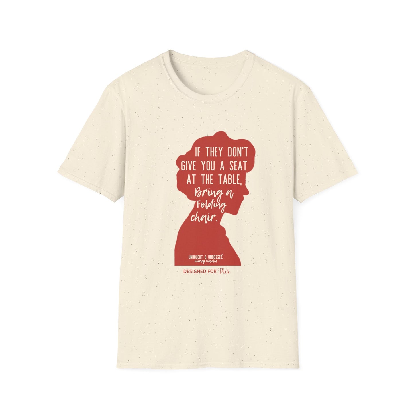 Women Empowering T-Shirt - If They Don’t Give You A Seat Inspiration Tee