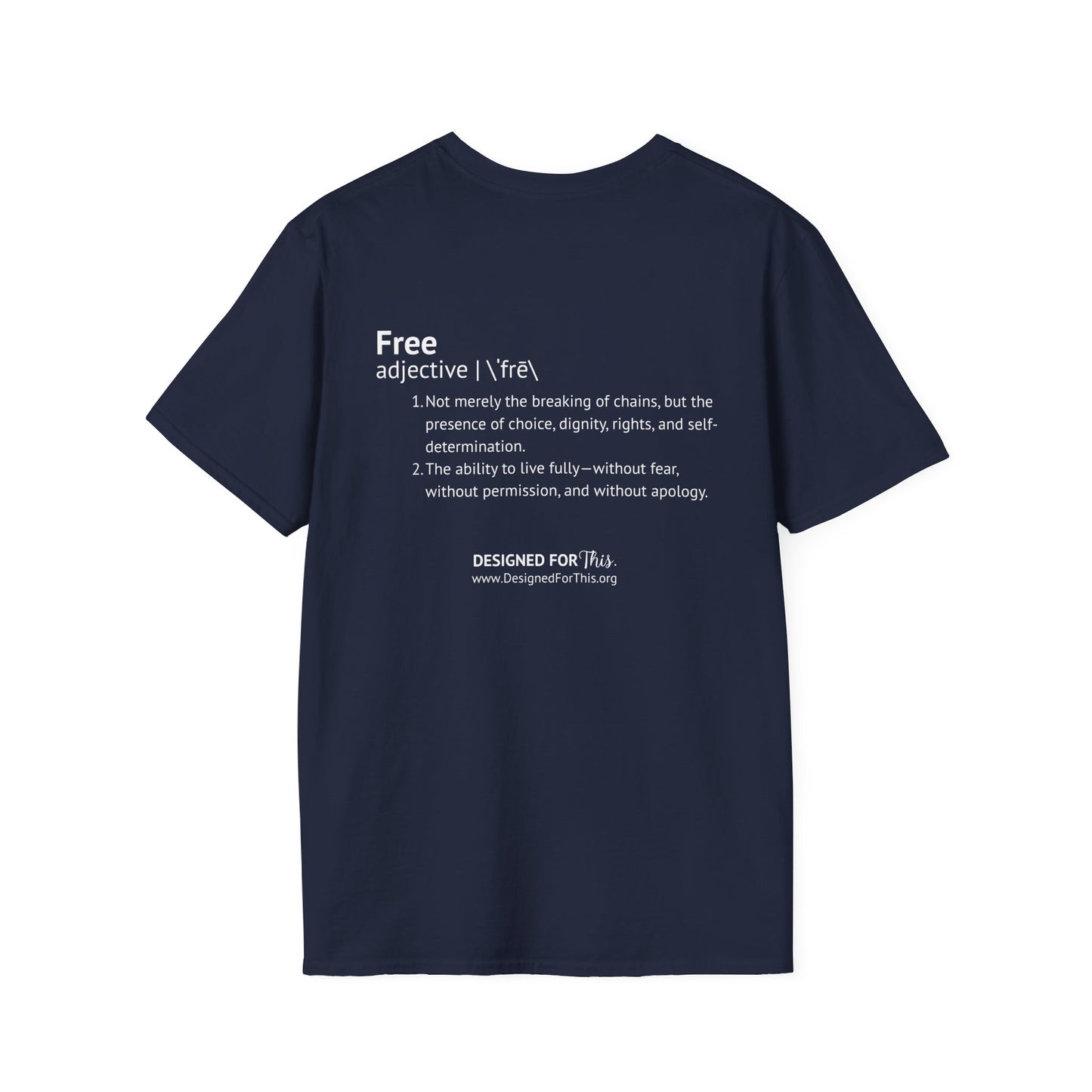 Designed to be FREE Tee | Freedom Tribute