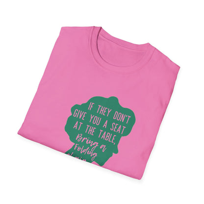 Women Empowering T-Shirt - If They Don’t Give You A Seat Inspiration Tee