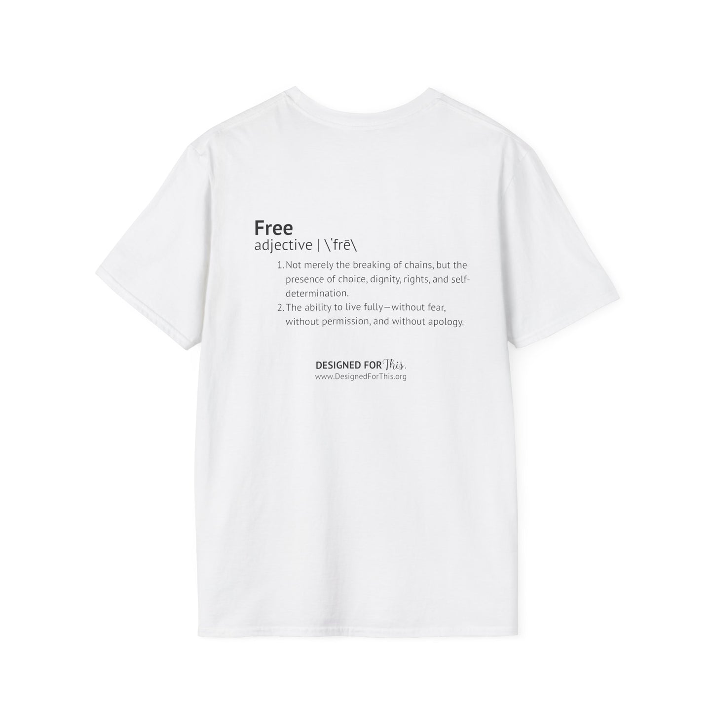 Designed to be FREE Tee | Freedom Tribute