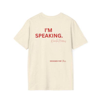 Women Empowerment T-Shirt - Designed to Lead #I'm Speaking