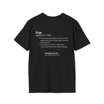 Designed to be FREE Tee | Freedom Tribute