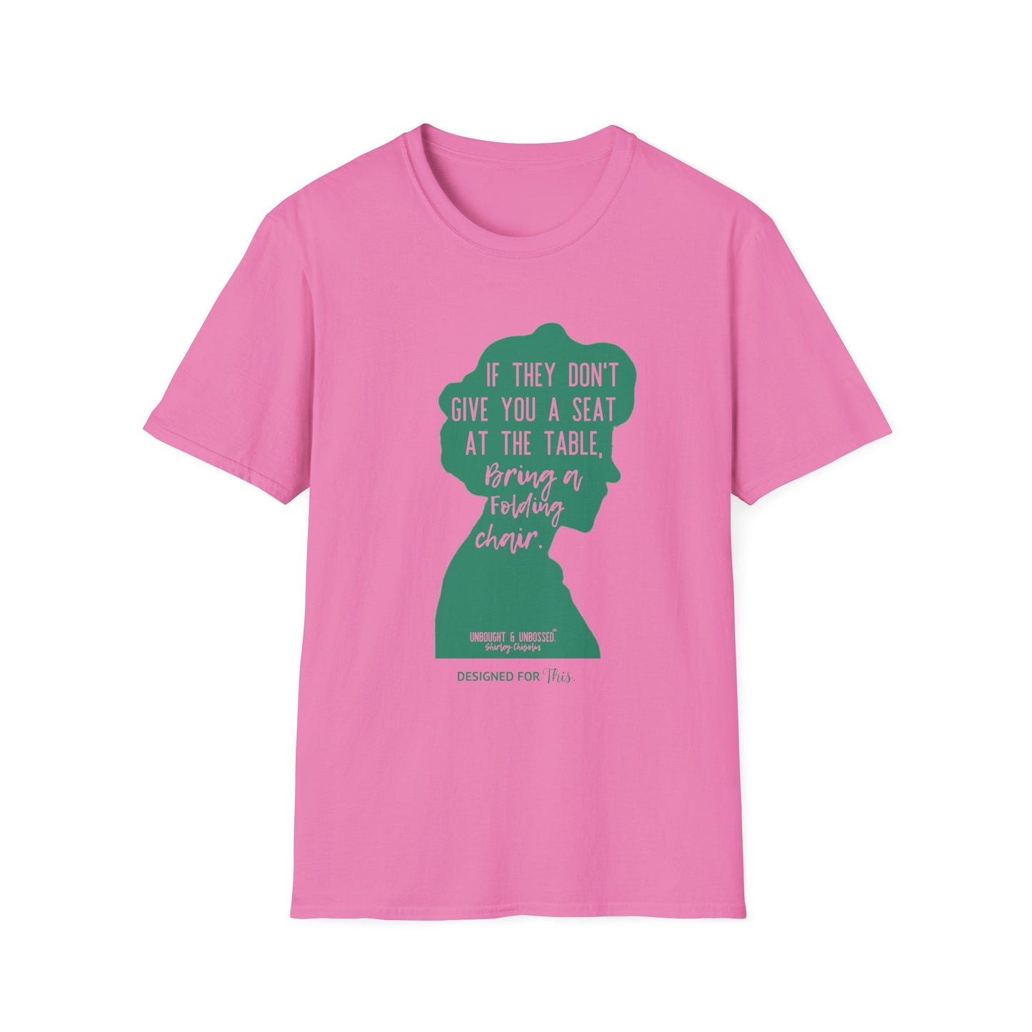 Women Empowering T-Shirt - If They Don’t Give You A Seat Inspiration Tee