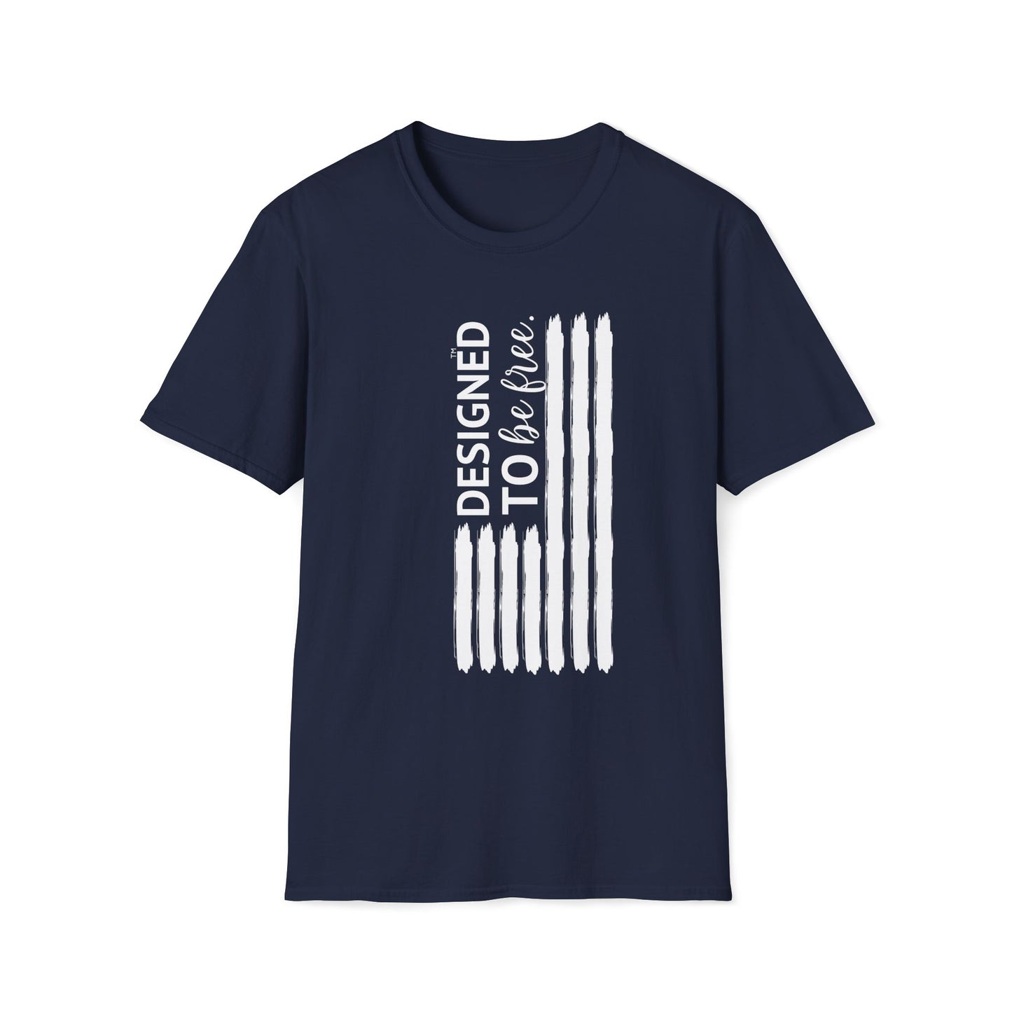 Designed to be FREE Tee | Freedom Tribute