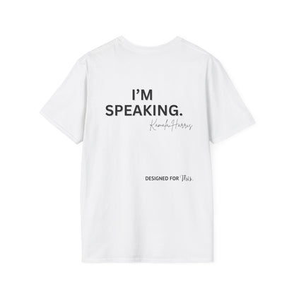 Women Empowerment T-Shirt - Designed to Lead #I'm Speaking
