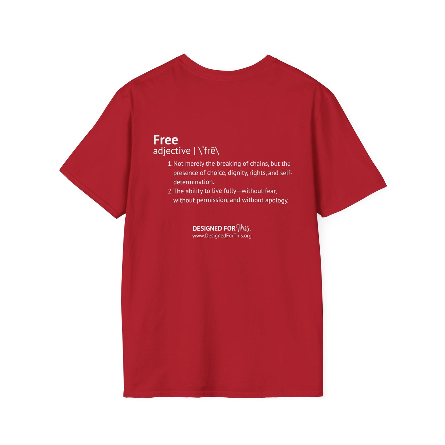 Designed to be FREE Tee | Freedom Tribute