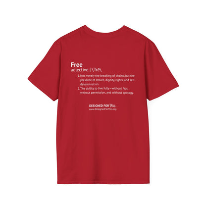 Designed to be FREE Tee | Freedom Tribute
